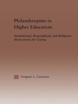 cover image of Philanthropists in Higher Education